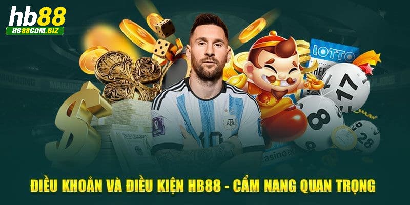 Tìm hiểu đôi nét về điều khoản điều kiện HB88