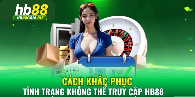 Giải pháp cho vấn đề link vào HB88 bị chặn