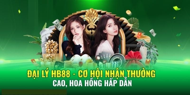 Giới thiệu chương trình đại lý hb88 cực hot hiện tại