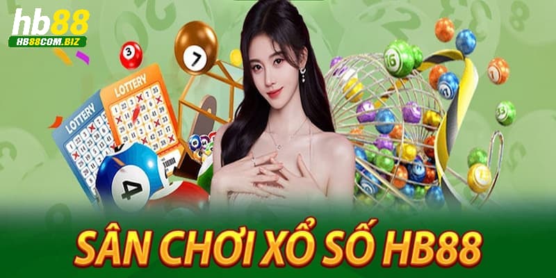 Tại sao xổ số HB88 hấp dẫn đông đảo khách hàng?